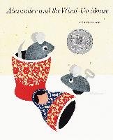Alexander and the Wind-Up Mouse: (Reissue; Caldecott Honor Book) Lionni Leo