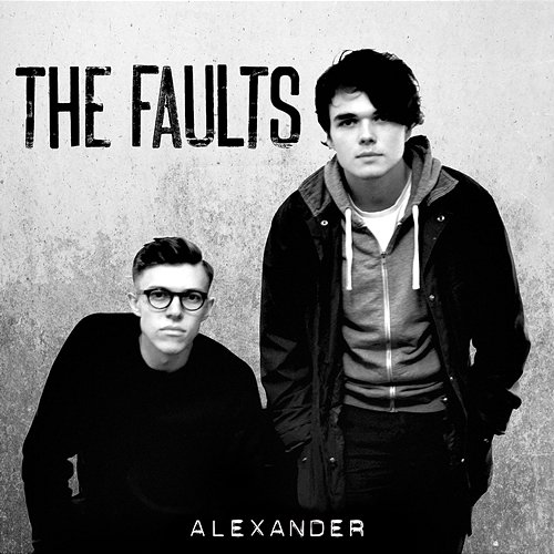 Alexander The Faults