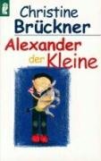 Alexander der Kleine Bruckner Christine