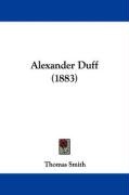 Alexander Duff (1883) Smith Thomas