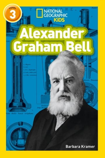 Alexander Graham Bell: Level 3 Opracowanie zbiorowe
