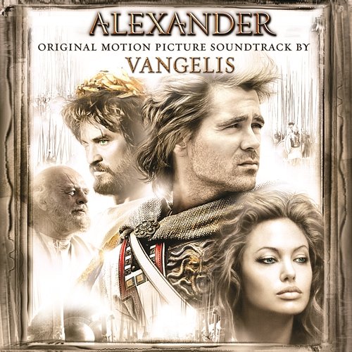 Alexander (Original Motion Picture Soundtrack) Vangelis