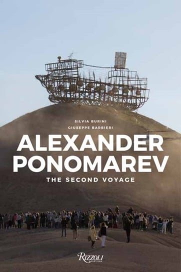 Alexander Ponomarev: The Second Voyage Silvia Burini