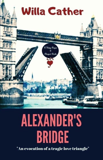 Alexander's Bridge Cather Willa