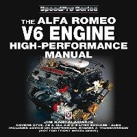 Alfa Romeo V6 Engine - High Performance Manual Kartalamakis Jim