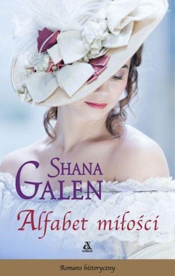 Alfabet miłości Galen Shana