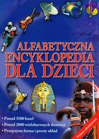 Alfabetyczna encyklopedia dla dzieci Opracowanie zbiorowe