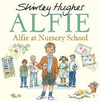 Alfie at Nursery School Hughes Shirley