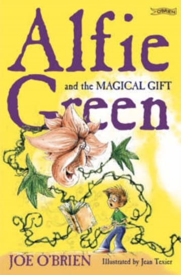 Alfie Green and the Magical Gift Joe O'Brien