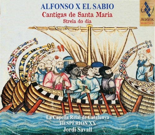 Alfonso X El Sabio Cantigas de Santa Maria; Strela do dia Savall Jordi