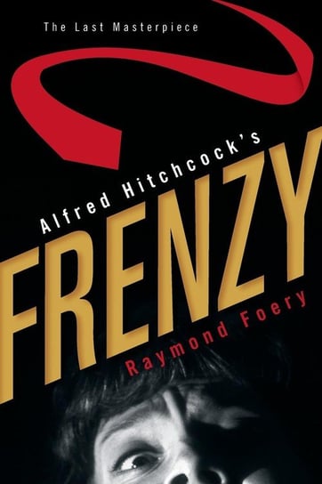 Alfred Hitchcock's Frenzy Foery Raymond