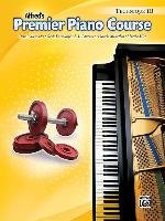 Alfred's Premier Piano Course, Technique 1b Kowalchyk Gayle, Lancaster E. L., Alexander Dennis