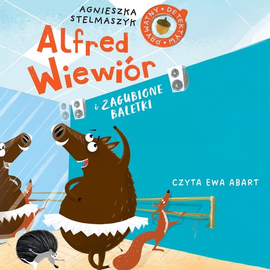 Alfred Wiewiór i zagubione baletki - audiobook Stelmaszyk Agnieszka