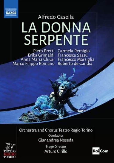 Alfredo Casella: La Donna Serpente Various Directors