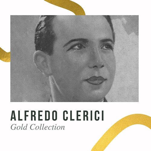 Alfredo Clerici - Gold Collection Alfredo Clerici