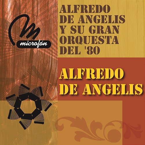 Alfredo De Angelis Y Su Gran Orquesta En El 80 Alfredo De Angelis