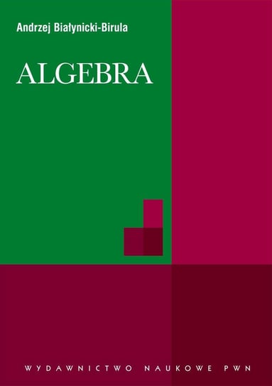 Algebra Białynicki-Birula Andrzej