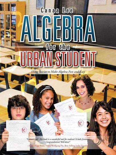 Algebra for the Urban Student Lee Canaa