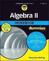 Algebra II Workbook For Dummies Sterling Mary Jane