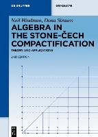 Algebra in the Stone-Cech Compactification Hindman Neil, Strauss Dona