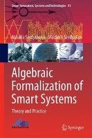 Algebraic Formalization of Smart Systems Serdyukova Natalia, Serdyukov Vladimir