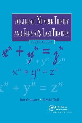 Algebraic Number Theory and Fermat's Last Theorem Opracowanie zbiorowe