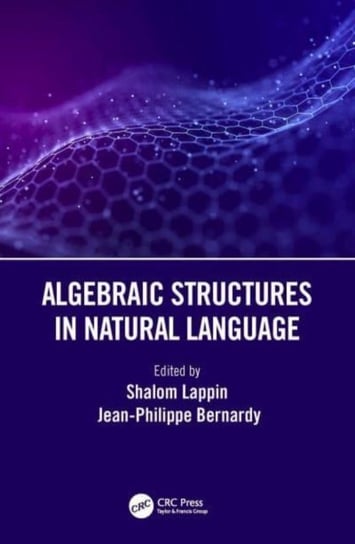 Algebraic Structures in Natural Language Opracowanie zbiorowe