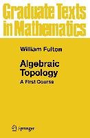Algebraic Topology Fulton William