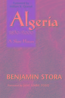 Algeria, 1830-2000 Stora Benjamin