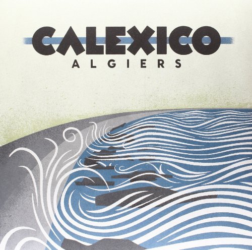 Algiers Calexico