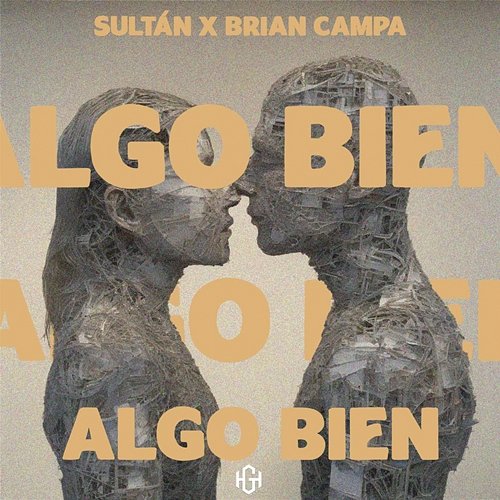 Algo bien Sultán & Brian Campa