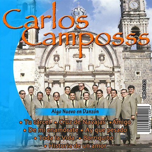 Algo Nuevo en Danzon Carlos Campos Y Orquesta