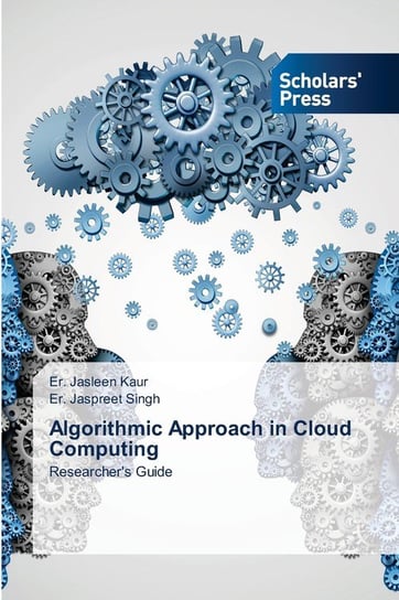 Algorithmic Approach In Cloud Computing - Kaur Er. Jasleen | Książka W ...