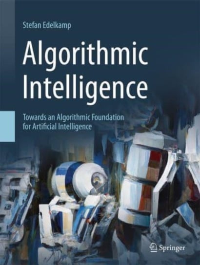Algorithmic Intelligence Edelkamp Stefan