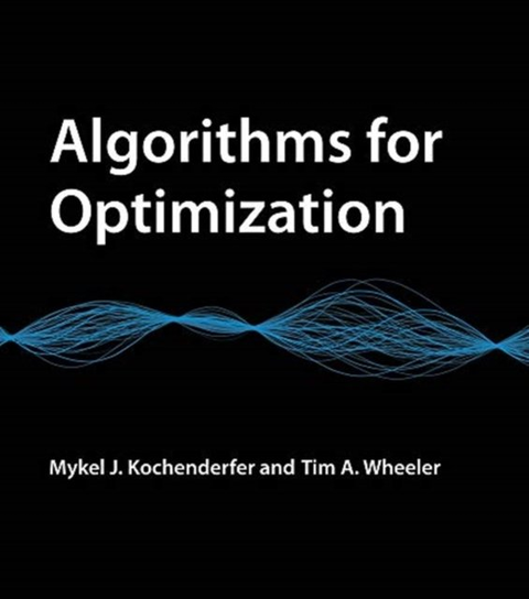 Algorithms for Optimization Mykel J. Kochenderfer