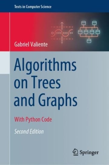 Algorithms on Trees and Graphs: With Python Code Gabriel Valiente
