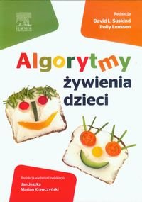 Algorytmy żywienia dzieci Opracowanie zbiorowe