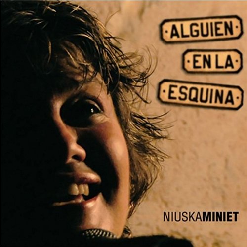 Alguien en la Esquina (Remasterizado) Niuska Miniet