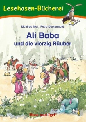 Ali Baba und die vierzig Räuber Hase und Igel