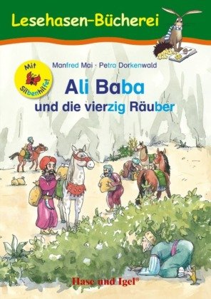 Ali Baba und die vierzig Räuber / Silbenhilfe Hase und Igel