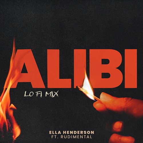 Alibi Ella Henderson feat. Rudimental