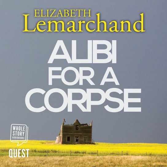 Alibi For A Corpse Elizabeth Lemarchand