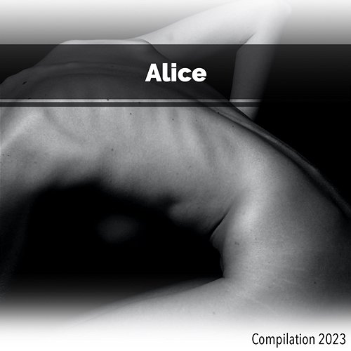 Alice Compilation 2023 John Toso, Mauro Rawn, Benny Montaquila Dj