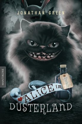 Alice im Düsterland - Ein Fantasy-Spielbuch Mantikore Verlag