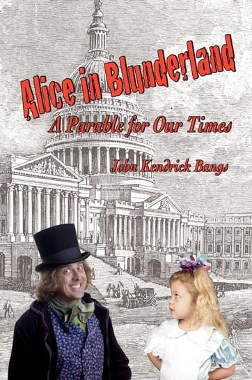 Alice in Blunderland Bangs John Kendrick