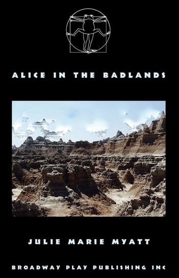 Alice In The Badlands Myatt Julie Marie