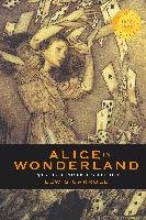 Alice in Wonderland (150 Year Anniversary Edition, Illustrated) (1000 Copy Limited Edition) Carroll Lewis