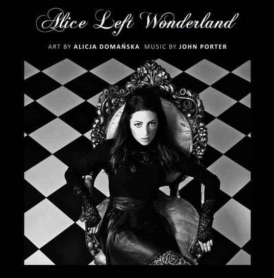 Alice Left Wonderland Porter John