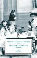 Alice's Adventures in Wonderland and Through the Looking-Gla Carroll Lewis