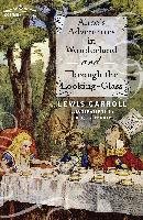 Alice's Adventures in Wonderland and Through the Looking-Glass Carroll Lewis